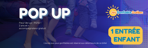 Admission Pop-Up 💥10 Jeux Gonflables💥