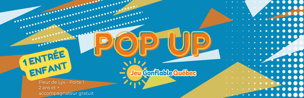 Admission Pop-Up 💥10 Jeux Gonflables💥